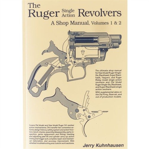 Explore comprehensive assembly, customization, and repair techniques for Ruger single action revolvers with 600+ illustrations and detailed troubleshooting steps.