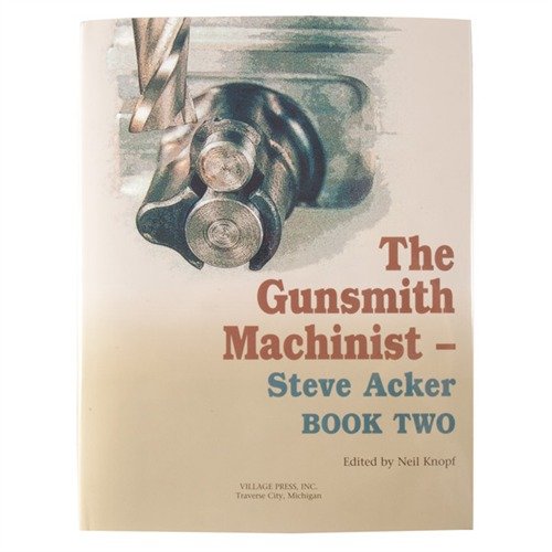 Discover essential gunsmithing techniques with THE GUNSMITH MACHINIST- VOLUME II, featuring rifle and pistol projects, machine shop aids, and expert tips.